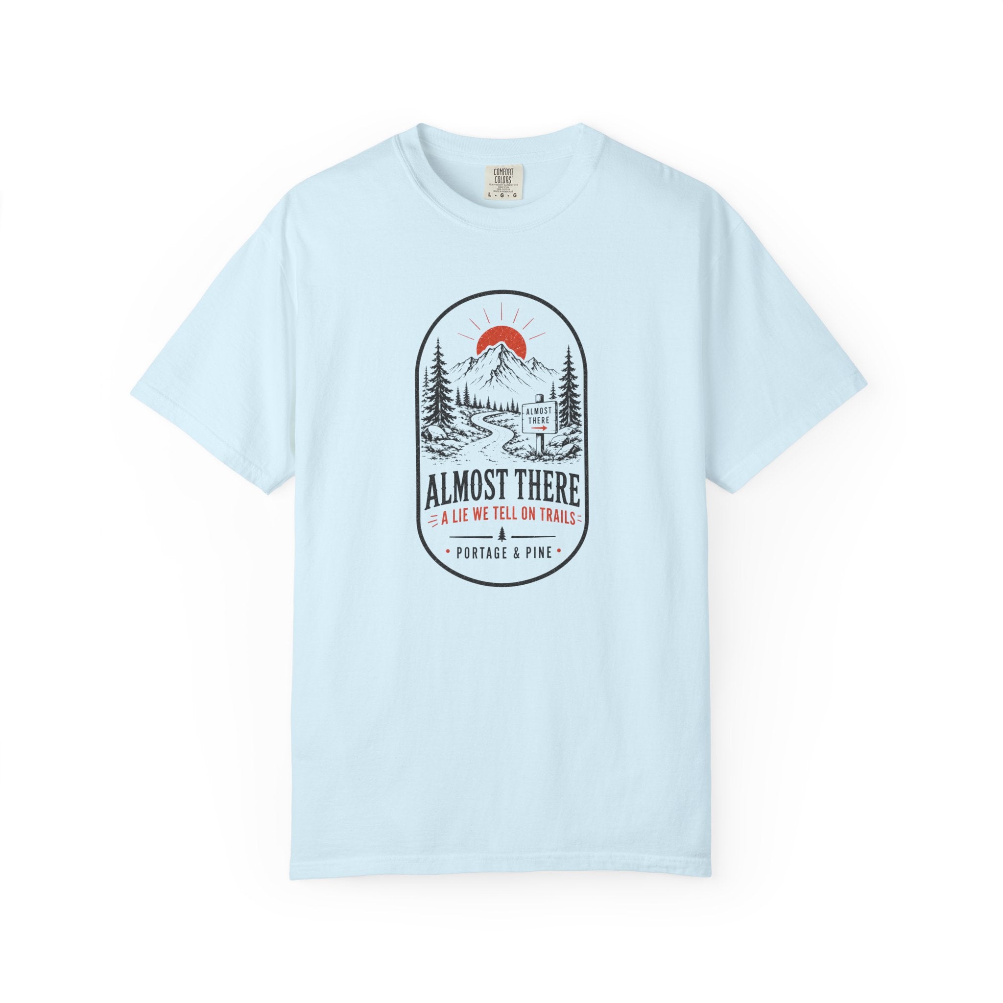Almost There Tee