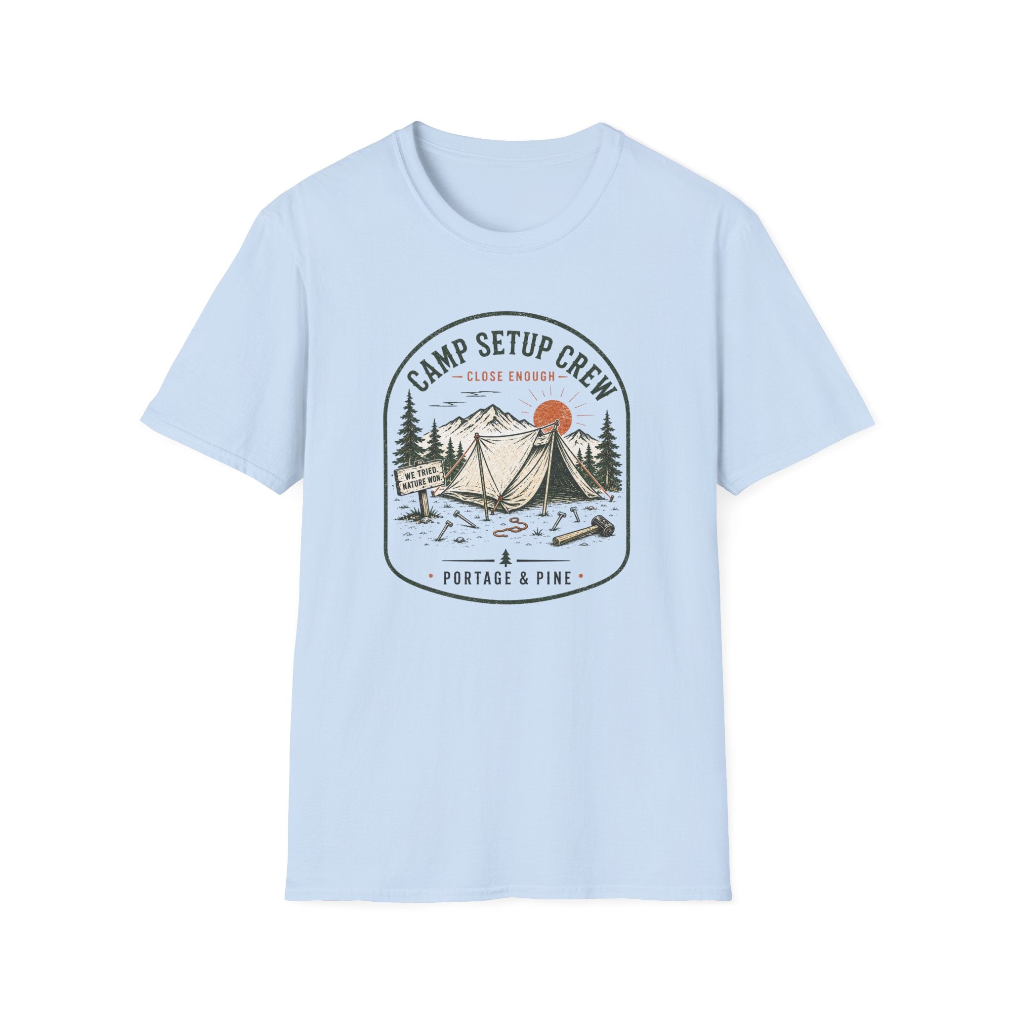 Close Enough Camp Setup Tee