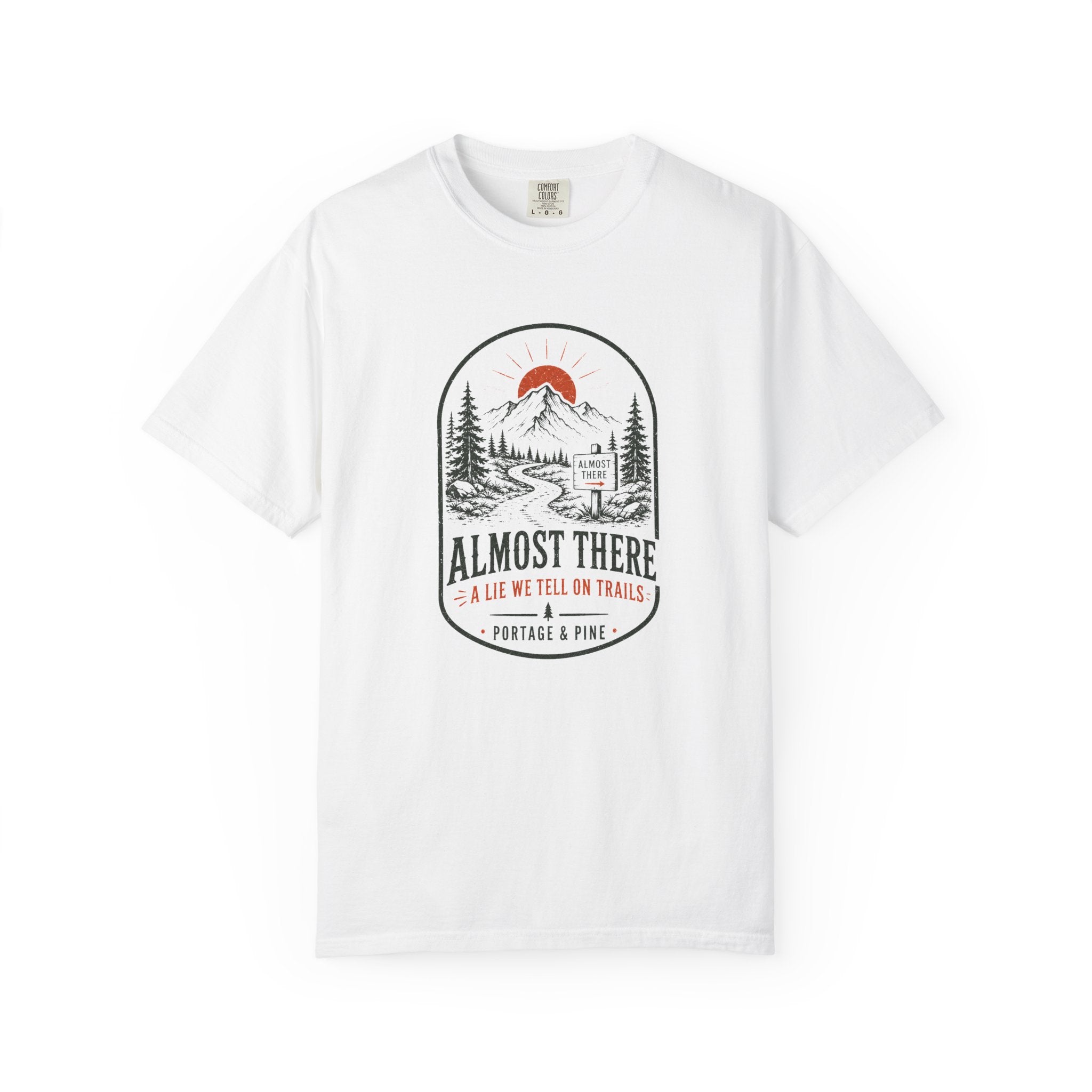 Almost There Tee