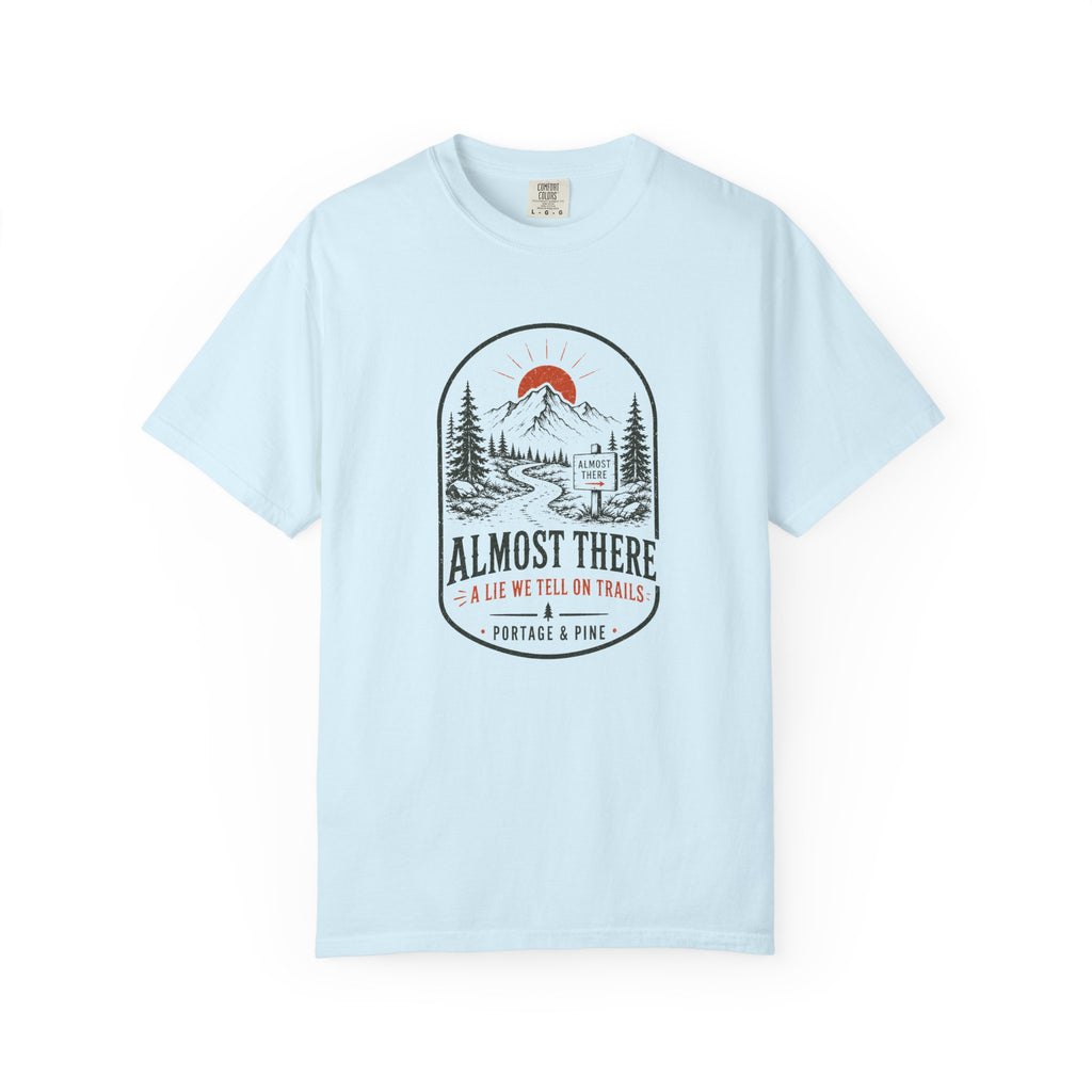 Almost There Tee
