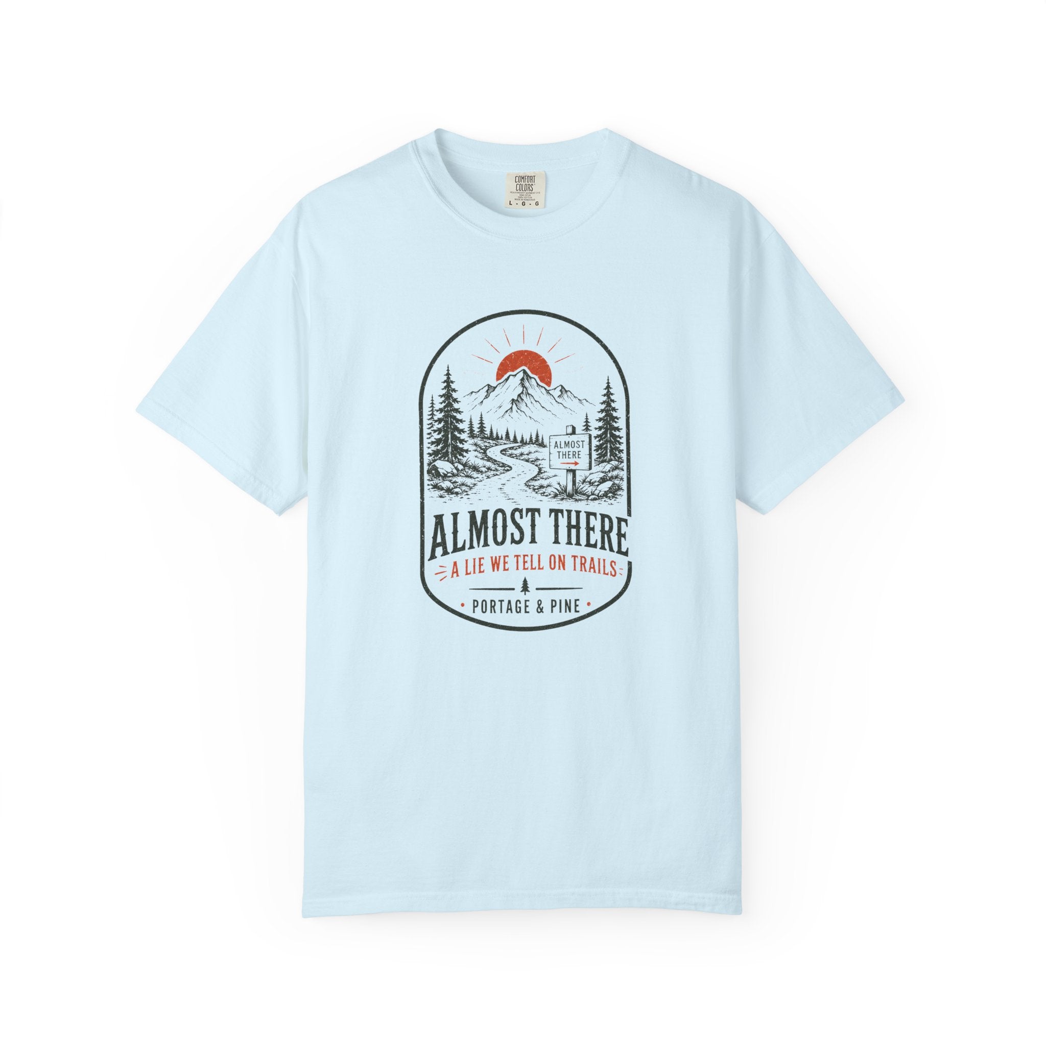 Almost There Tee